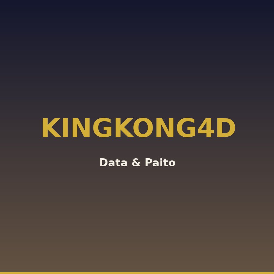 Data kingkong 4d Keluaran Kingkong4D 17 Hari Ini 5 (90742)